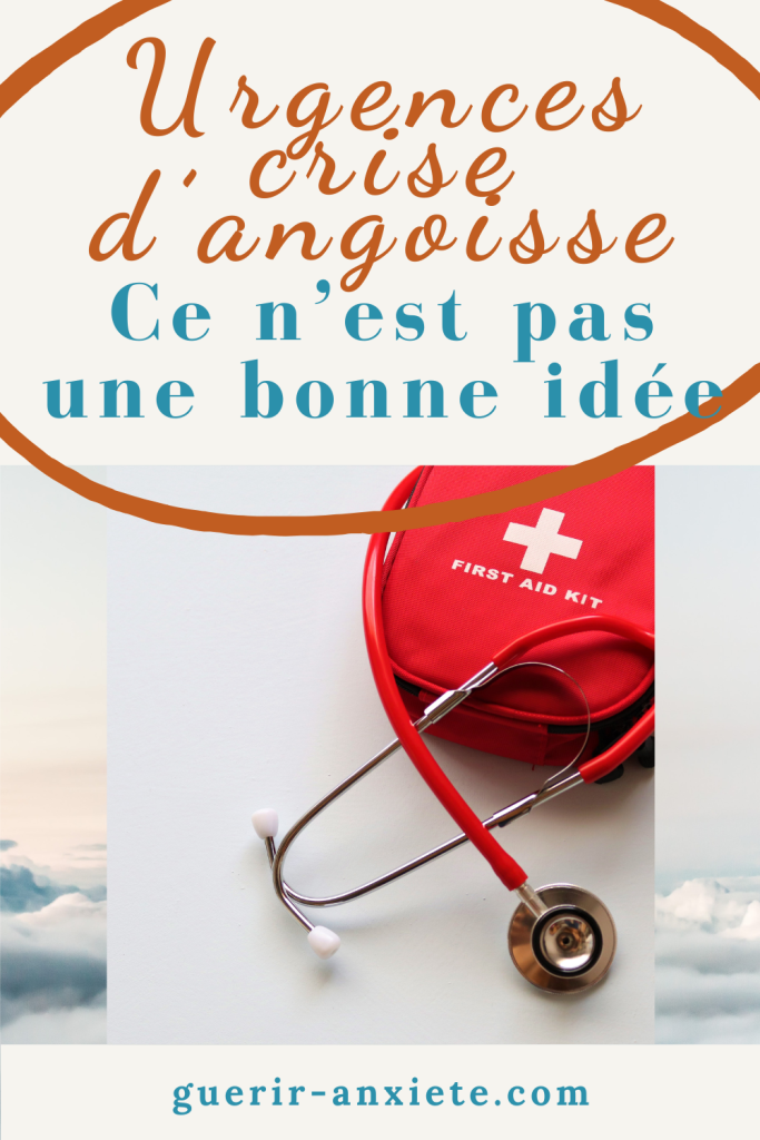 aller aux urgences pour une crise d'angoisse