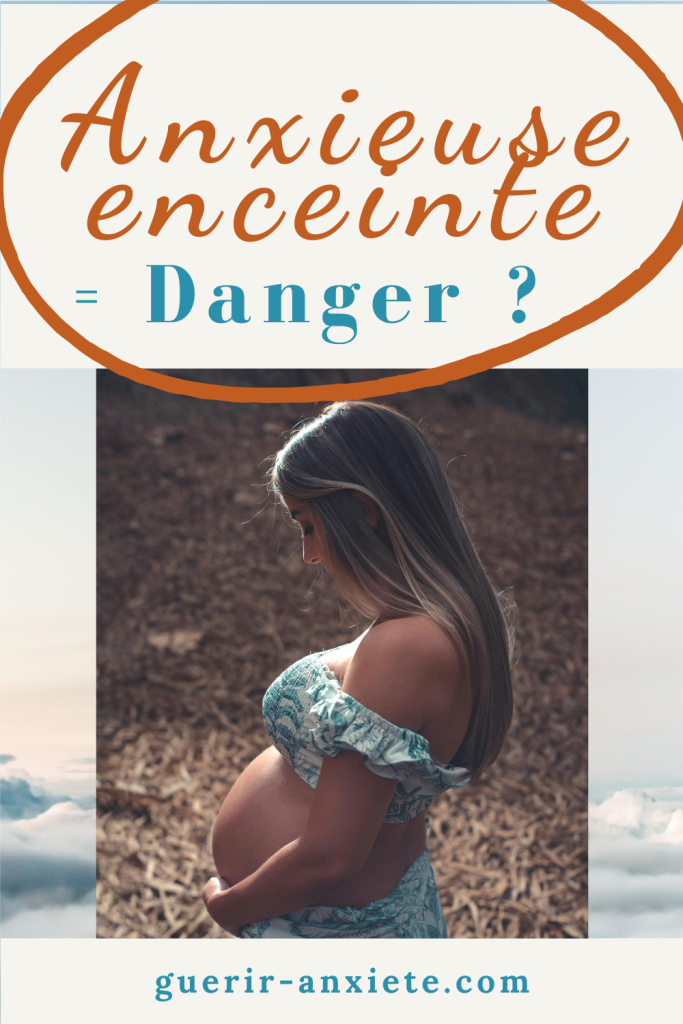 crise d'angoisse enceinte grossesse danger